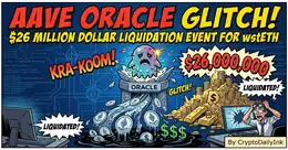 Illustration for article: Aave Oracle Glitch Triggers 26 Million Dollar Liquidation Event for wstETH: CryptoDailyInk
