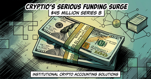 Cryptio Secures 45 Million in Series B Funding to Scale Institutional Crypto Accounting: CryptoDailyInk